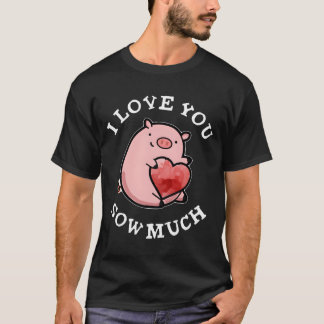 Camiseta Eu Te Amo Tanto Porco Pun