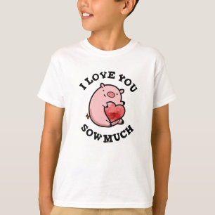 Camiseta Eu Te Amo Tanto Trocadilho Engraçado de Porco