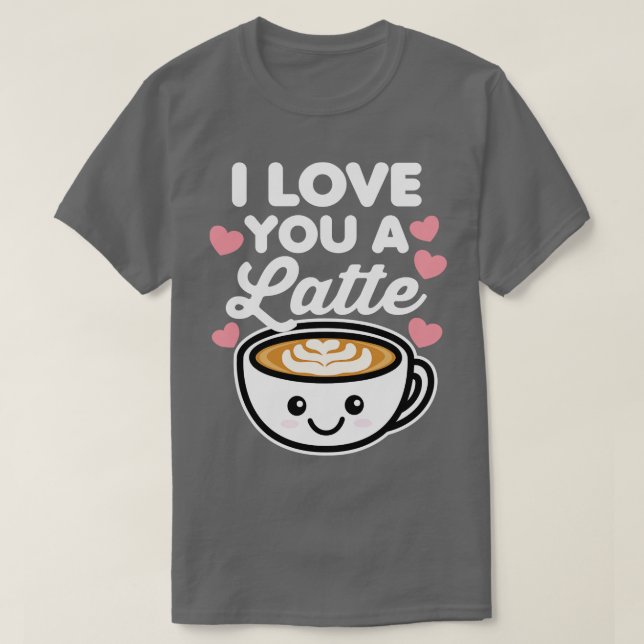 Camiseta Eu Te Amo Um Latte (Frente do Design)