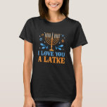 Camiseta Eu Te Amo Um Trocadilho Judeu Chanukah Chanukah<br><div class="desc">Eu Te Amo Um Latido Pun Judeu Chanukah Chanukah.</div>