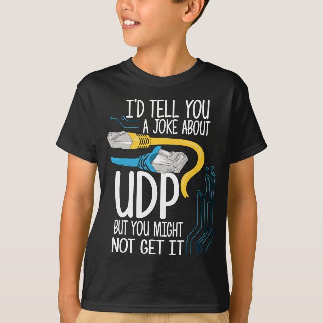 Camiseta Eu te contaria uma Piada sobre UDP, mas você pode  (Frente)