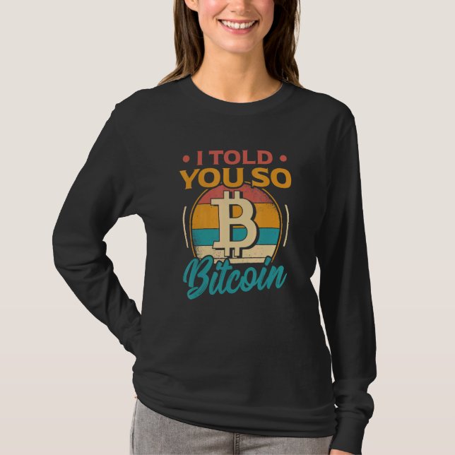 Camiseta Eu Te Disse Que Blockchain Do Blockchain Do Bitamt (Frente)