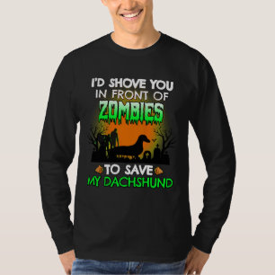 Camiseta Eu Te Enfiava Na Frente Dos Zombies Para Salvar Me