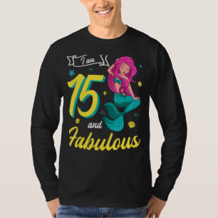 Camiseta Eu Tenho 15 E Festa de aniversário De Sereia Fabul