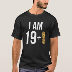 Camiseta Eu Tenho 19 1 Abacaxi 20 Anos 20 Swinger Bi