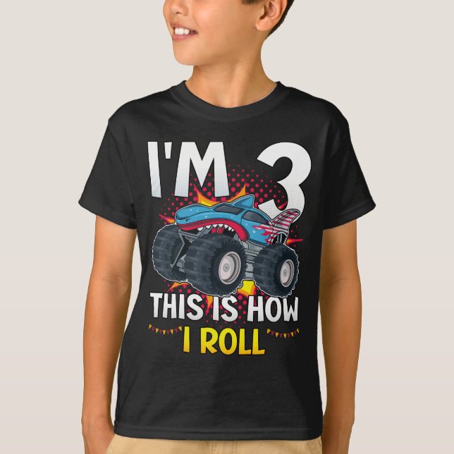 Camiseta Eu tenho 3 anos, é assim que eu faço o Monster Tru (Frente)
