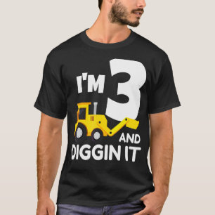 Camiseta Eu tenho 3 anos e desenterro-o, construindo um esc
