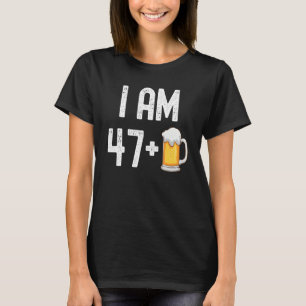 Camiseta Eu Tenho 47 Mais 1 Cerveja 48 Anos 48 Anos Anivers