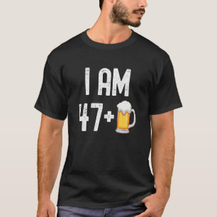 Camiseta Eu Tenho 47 Mais 1 Cerveja 48 Anos de Idade Anive