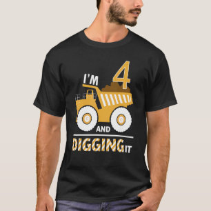 Camiseta Eu tenho 4 anos e escavando-o na Construção Escava