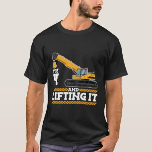 Camiseta Eu Tenho 4 E Levanto-O Para Construção, Caminhão 4