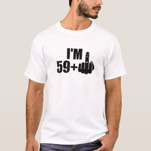 Camiseta Eu tenho 59 anos mais do seu dedo médio, engraçado