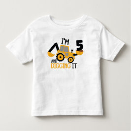Camiseta Eu tenho 5 anos e cavando a construção, garoto de 