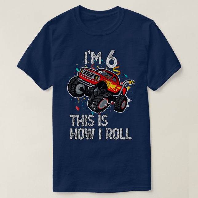 Camiseta Eu tenho 6, é assim que eu faço a Truc do Monstro  (Frente do Design)
