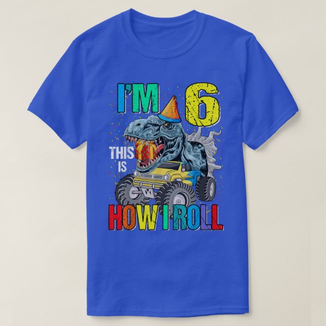 Camiseta Eu tenho 6, é assim que eu monstro o dinossauro de (Frente do Design)