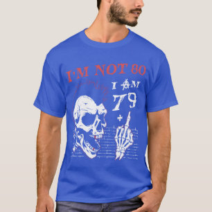 Camiseta Eu Tenho 79 Mais o Dedo do Meio Aniversário de 80