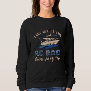 Camiseta Eu Tenho 99 Problemas E O Modelo De Barco RC Engra