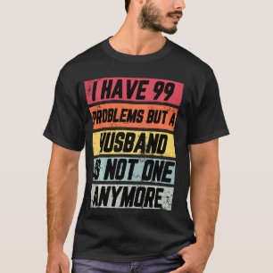 Camiseta Eu Tenho 99 Problemas Mas Mulheres Do Partido Do D