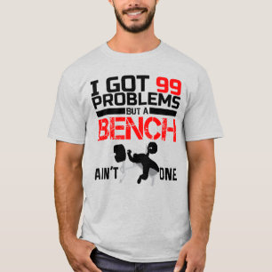 CAMISETA EU TENHO 99 PROBLEMAS MAS UM BANCO NÃO É UM DELAS