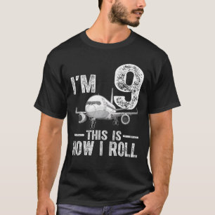 Camiseta Eu tenho 9 É assim que eu faço o voo de avião com 