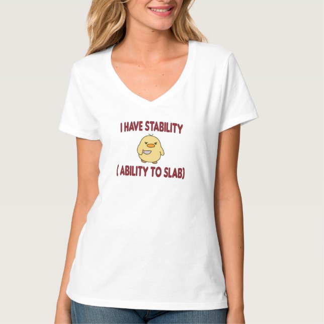 Camiseta Eu Tenho A Capacidade De Estabilidade De Slab (Frente)