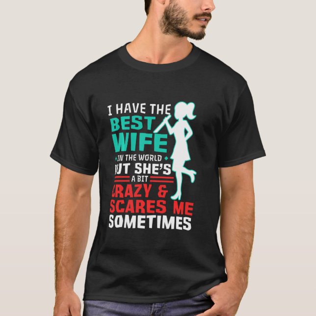 Camiseta Eu Tenho A Melhor Esposa (Frente)