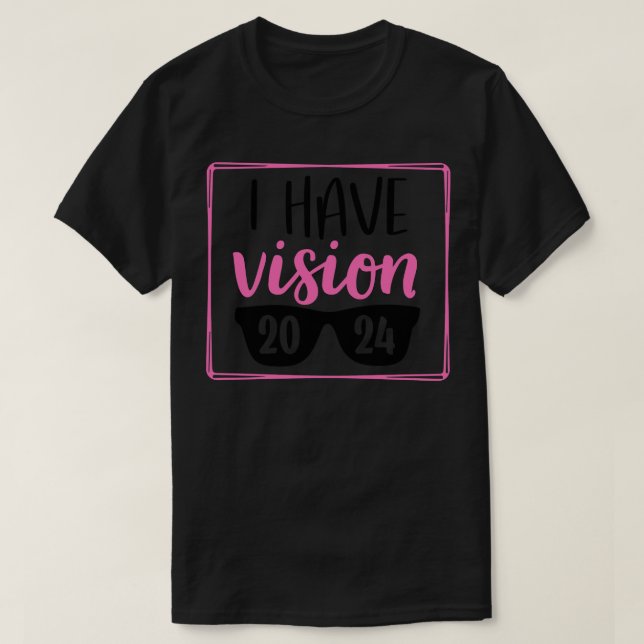 Camiseta Eu tenho a Visão 2024 (Frente do Design)