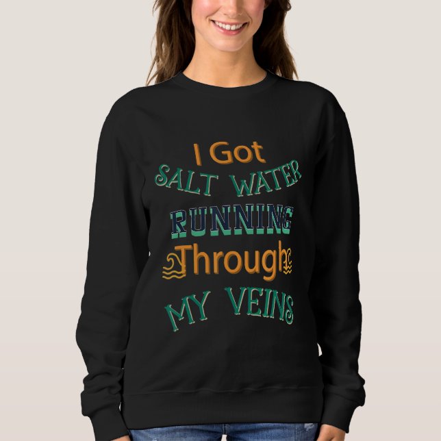 Camiseta Eu Tenho Água Salgada Correndo Através De Minhas V (Frente)
