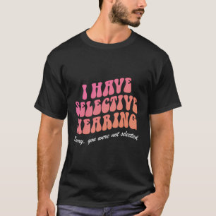 Camiseta Eu Tenho Audição Seletiva Desculpe Se Você Não Foi