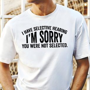 Camiseta Eu Tenho Audição Seletiva Divertido