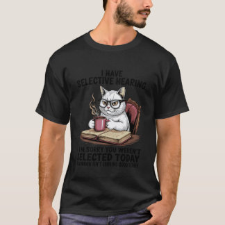 Camiseta Eu Tenho Audição Seletiva Gato Café Humor para Gat