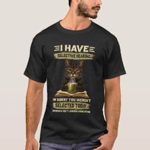 Camiseta eu tenho audição seletiva gato café livros retrô
