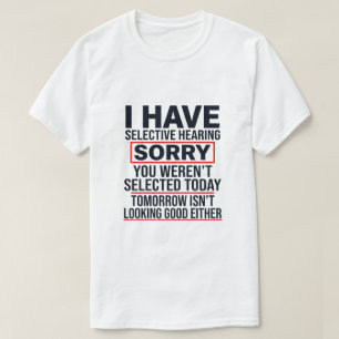 Camiseta Eu Tenho Audição Seletiva Piada Sarcástica do Pai