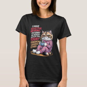 Camiseta Eu Tenho Audição Seletiva Você Não Foi Selecionado