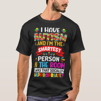 Camiseta Eu tenho autismo e sou a pessoa mais inteligente q