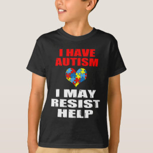 Camiseta Eu Tenho Autismo Eu Posso Resistir A Ajudar Rapaze