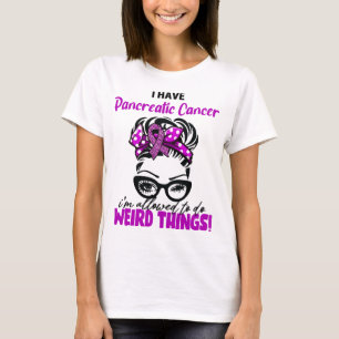 Camiseta Eu Tenho Câncer de Pâncreas Estou Permitido Fazer 