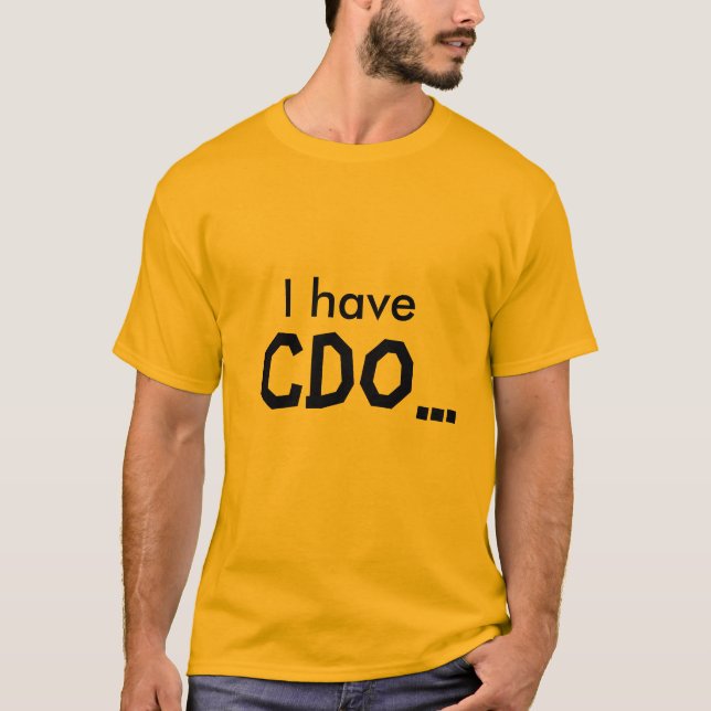 Camiseta Eu tenho, CDO… (Frente)