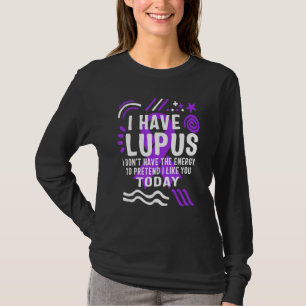 Camiseta Eu tenho consciência de Lupus mês forte guerreiro