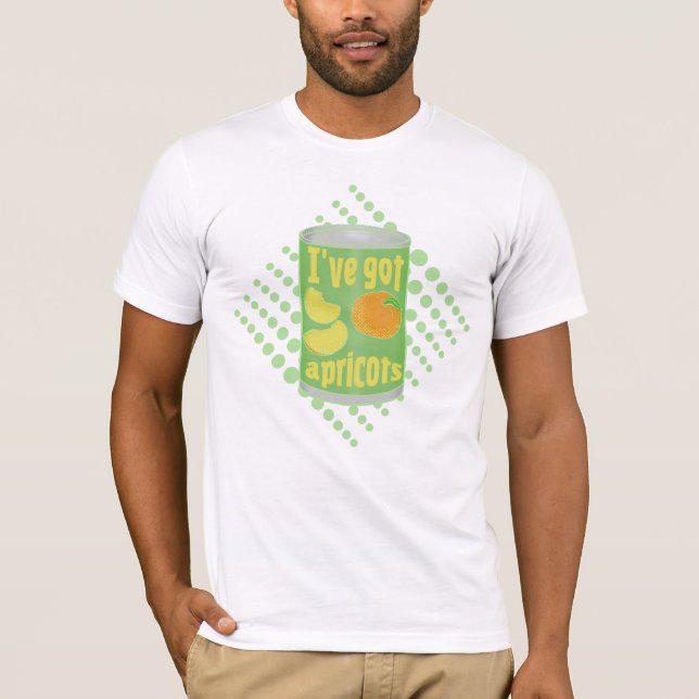 Camiseta Eu tenho damascos Tin de fruta (Frente)