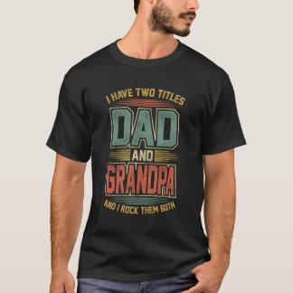 Camiseta Eu Tenho Dois Pais De Títulos E Avô Avô Fath