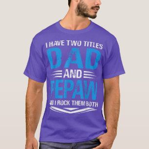 Camiseta Eu Tenho Dois Pais De Títulos E Um Avô Engraçado.