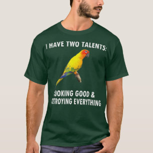 Camiseta Eu Tenho Dois Talentos Conure Proprietário Bird Su