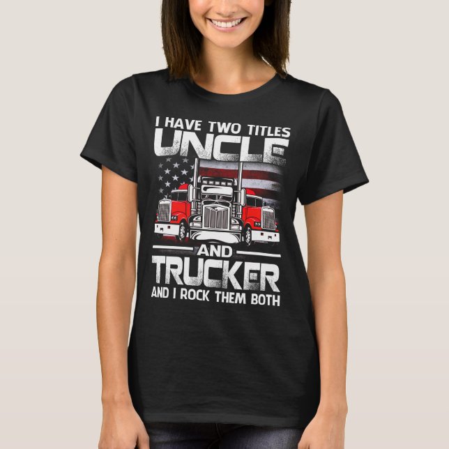 Camiseta Eu tenho dois tio mãe e caminhoneiro (Frente)