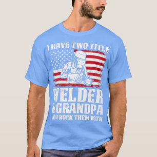 Camiseta Eu Tenho Dois Título Soldador E Vovô Ordenado Sold