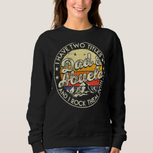 Camiseta Eu Tenho Dois Títulos De Pai E Homens Abuelo Vinta