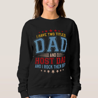 Camiseta Eu Tenho Dois Títulos De Pai E Pai E Eu Os Rodo