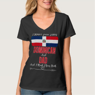 Camiseta Eu Tenho Dois Títulos Dominicana E Pai Dominicana
