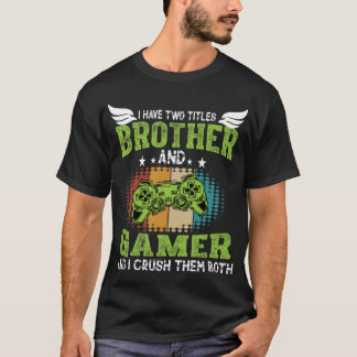 Camiseta Eu Tenho Dois Títulos Irmão e Jogador Divertido de