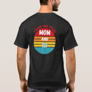 Camiseta Eu Tenho Dois Títulos Mãe E Ceo